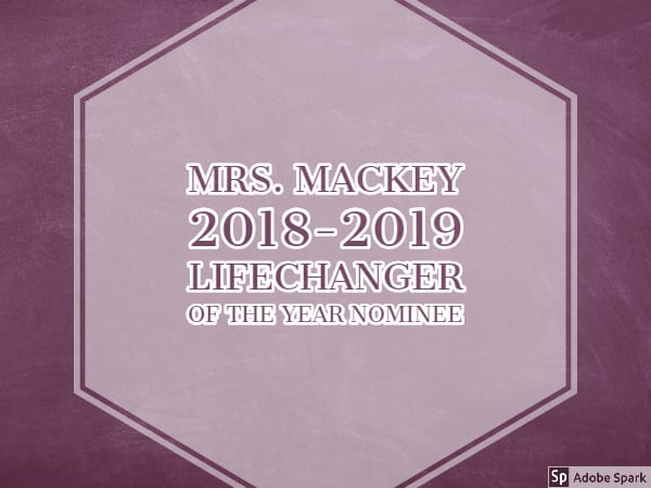 Mrs. Mackey has been nominated!